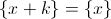 \{x+k\}=\{x\}