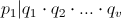 p_1|q_1\cdot q_2\cdot ...\cdot q_v