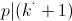 p|(k^`+1)