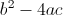 b^2-4ac