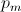 p_m