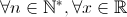 \forall n\in\mathbb{N^{*}}, \forall x\in\mathbb{R}