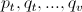 p_t,q_t,...,q_v