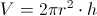 V=2\pi r^2}\cdot h V=2\pi r^2}\cdot h