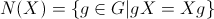 N(X)=\{g\in G|gX=Xg\}